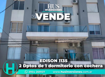 EDISON 1135 – 2 Dptos de 1 dormitorio con cochera