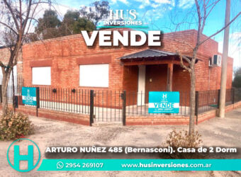 Casa de 2 Dormitorios -ARTURO NUÑEZ 485 – (Bernasconi)