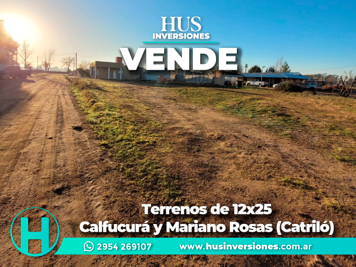 Calfucurá y Mariano Rosas (Catriló) – Terrenos de 12×25