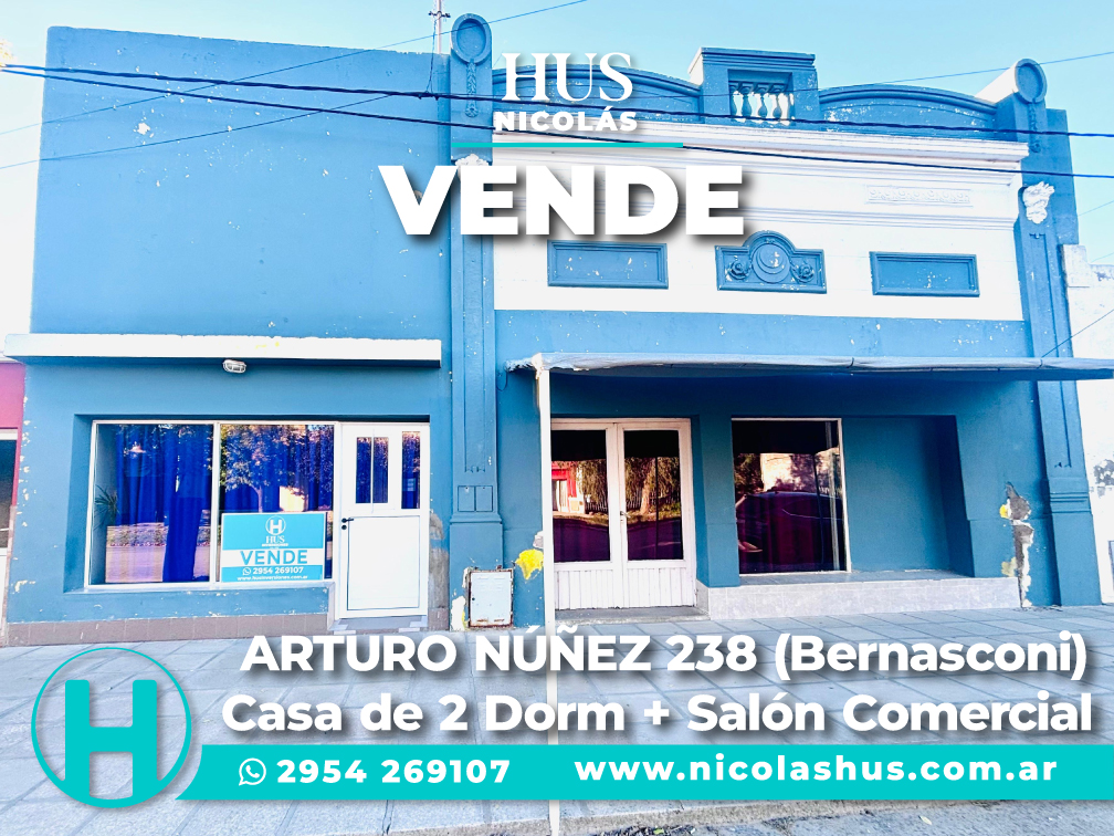 ARTURO NÚÑEZ 238 (Bernasconi). Casa de 2 Dorm + Salón Comercial