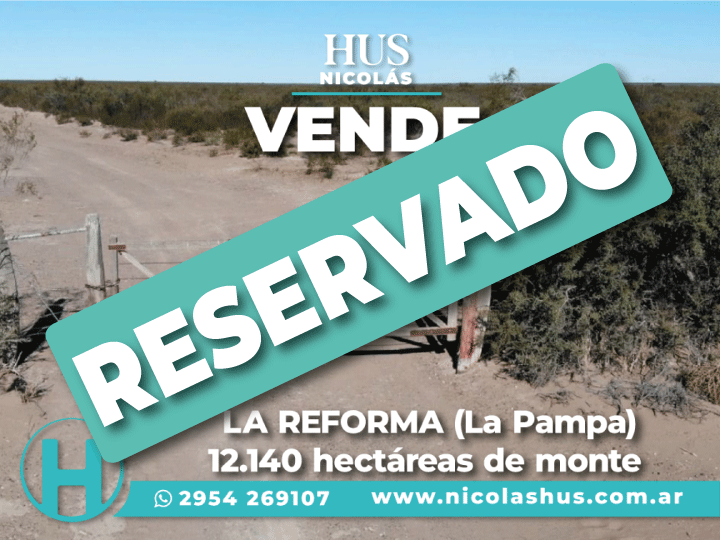 LA REFORMA (La Pampa) 12.140 hectáreas de monte