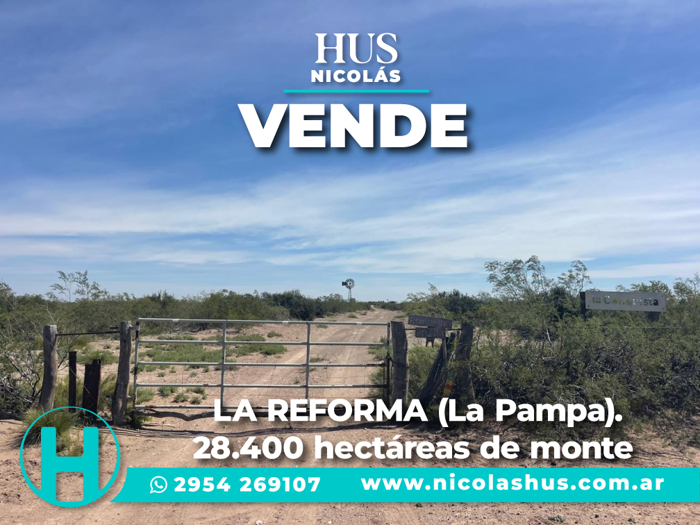 LA REFORMA (La Pampa). 28.400 hectáreas de monte